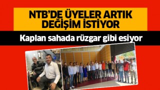 NTB'de üyelerden başkan adayı Kaplan'a büyük destek!