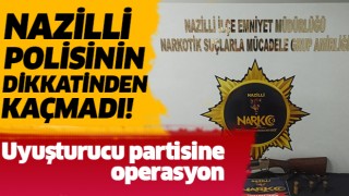 Nazilli'de uyuşturucu partisine polis baskını!