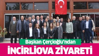 Başkan Çerçioğlu, İncirliova'da Başkan Kaya ile görüştü