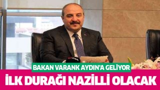 Bakan Varank Aydın'a geliyor