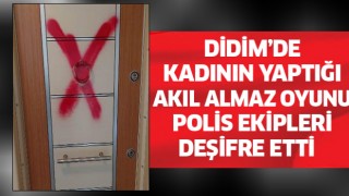 Didim'de akıl almaz oyunu polis deşifre etti