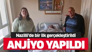 Nazilli'de ilk anjiyo şehit annesine yapıldı