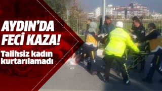 Aydın'da feci kaza: 1 ölü!