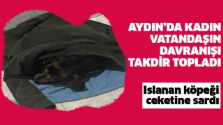 Aydın'da güzel kalpli insanlar da var