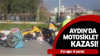 Aydın'da trafik kazası: 2'si ağır 4 yaralı!