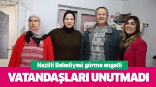 Nazilli Belediyesi görme engelli vatandaşları unutmadı