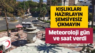 Yağışlı ve soğuk hava Aydın'a geliyor