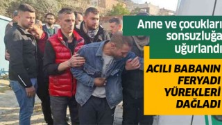 Yangında ölen anne ve çocukları dualarla uğurlandı