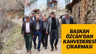 Başkan Özcan’dan Kahvederesi çıkarması