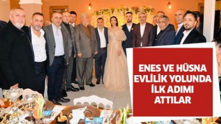 Enis ve Hüsna, evlilik yolunda ilk adımı attı