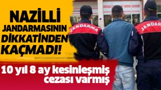 Nazilli'de kesinleşmiş cezası bulunan şahıs yakalandı