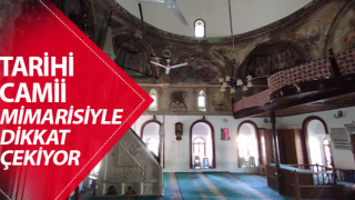 270 yıllık camii, mimarisiyle dikkat çekiyor