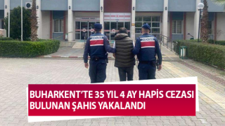 Aydın’da 35 yıl hapis cezası bulunan şahıs yakalandı