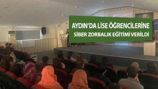 Aydın’da öğrencilere siber zorbalık eğitimi verildi