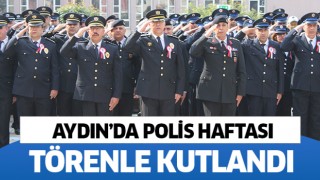 Aydın’da Polis Haftası törenle kutlandı