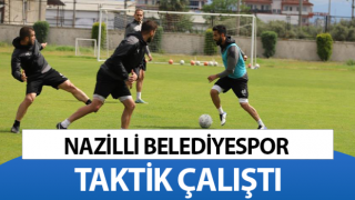 Nazilli Belediyespor taktik çalıştı