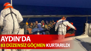 Aydın’da 83 düzensiz göçmen kurtarıldı