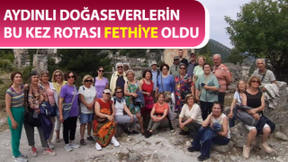 Aydınlı doğa severlerin rotası Fethiye oldu