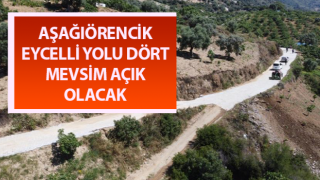 Aşağıörencik Eycelli yolu dört mevsim açık olacak