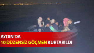 Kuşadası’nda 10 düzensiz göçmen kurtarıldı