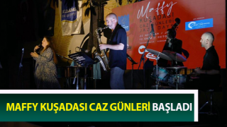 Maffy Kuşadasi Caz Günleri Başladı