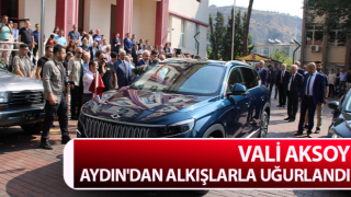 Vali Aksoy, Aydın'dan alkışlarla uğurlandı
