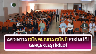 Aydın’da Dünya Gıda Günü etkinliği gerçekleştirildi