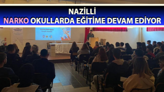 Nazilli NARKO okullarda eğitime devam ediyor