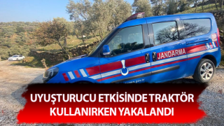 Aydın’da traktör sürücüsü, uyuşturucu ile yakalandı
