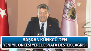 Başkan Künkcü'den yerel esnafa destek çağrısı