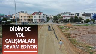 Didim’de yol çalışmaları sürüyor