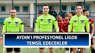 Aydın’ı profesyonel ligde temsil edecekler