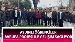 Aydınlı öğrenciler Avrupa projesi ile gelişim sağlıyor