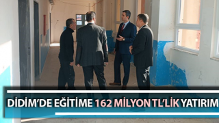 Didim’de 162 milyon TL’lik yatırım