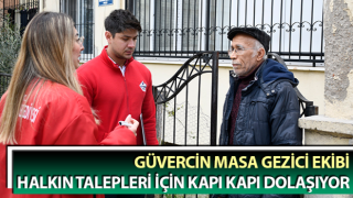 Güvercin Masa gezici ekibi kapı kapı dolaşıyor