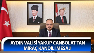 Vali Canbolat'tan Miraç Kandili mesajı