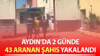 Aydın’da 43 aranan şahıs yakalandı