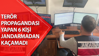 Aydın'da terör propagandası yapan 6 kişi yakalandı