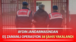 Jandarmadan eş zamanlı operasyon: 38 şahıs yakalandı