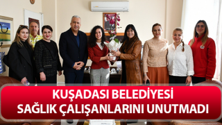 Kuşadası Belediyesi sağlık çalışanlarını unutmadı