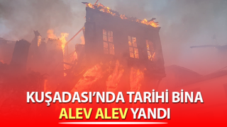 Kuşadası'nda 150 yıllık tarihi ev küle döndü