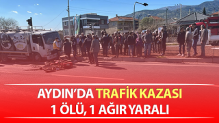 Kuyucak'ta trafik kazası: 1 ölü, 1 ağır yaralı