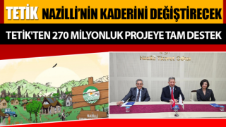 Tetik'ten 270 milyonluk projeye tam destek