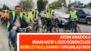 Aydın Anadolu İmam hatip Lisesi öğrencileri bisiklet kullanmayı yaygınlaştırdı