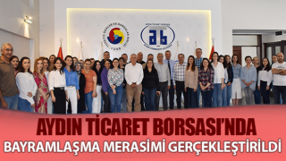 Aydın Ticaret Borsası’nda bayramlaşma merasimi gerçekleştirildi