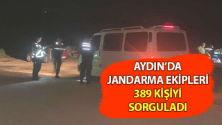 Aydın’da 389 kişiyi sorgulandı