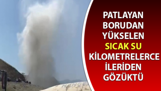 Denizli'de elektrik çevrim santraline giden jeotermal ana boru hattı patladı