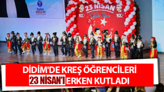 Didim'de öğrenciler 23 Nisan'ı erken kutladı