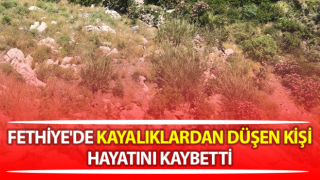 Göcek’te kayalıklardan düşen kişi hayatını kaybetti