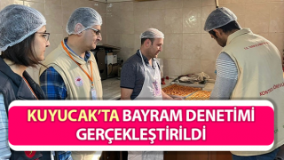 Kuyucak’ta bayram denetimi